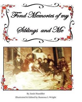 Paperback Fond Memories of My Siblings and Me Book