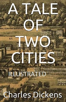 Paperback A Tale of Two Cities Illustrated Book