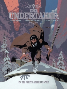 The Undertaker Volume 3: The White Apache