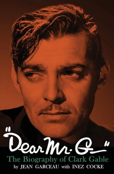 Paperback "Dear Mr. G."- The biography of Clark Gable Book