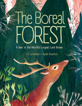 Hardcover The Boreal Forest: A Year in the World's Largest Land Biome Book