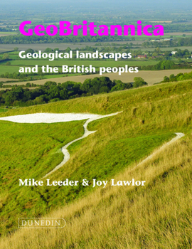 Hardcover Geobritannica: Geological Landscapes and the British Peoples Book