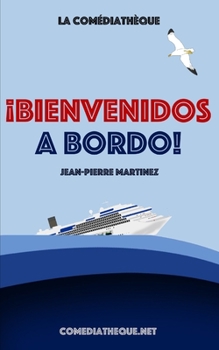 Paperback ¡Bienvenidos a bordo! [Spanish] Book