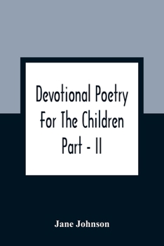 Paperback Devotional Poetry For The Children; Part - II Book