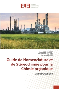 Paperback Guide de Nomenclature et de Stéréochimie pour la Chimie organique [French] Book