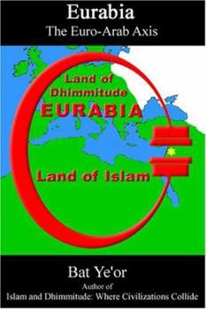 Paperback Eurabia: The Euro-Arab Axis Book
