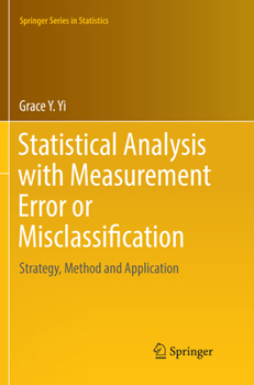 Paperback Statistical Analysis with Measurement Error or Misclassification: Strategy, Method and Application Book