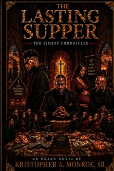 Paperback The Lasting Supper: Bishop Chronicles Book