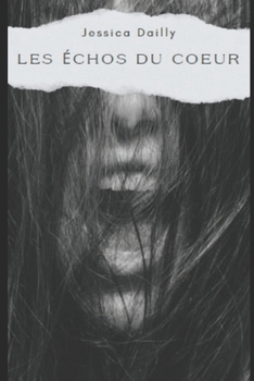 Paperback Les échos d'un coeur [French] Book