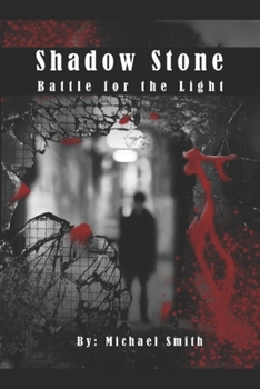 Paperback Shadow Stone: Battle for the light Book