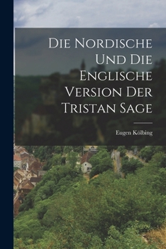 Paperback Die Nordische und die Englische Version der Tristan Sage Book