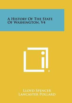 Paperback A History Of The State Of Washington, V4 Book