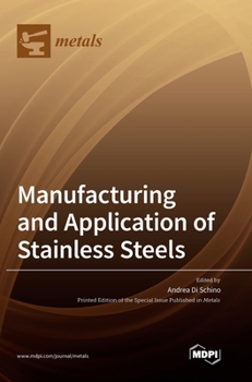 Hardcover Manufacturing and Application of Stainless Steels Book