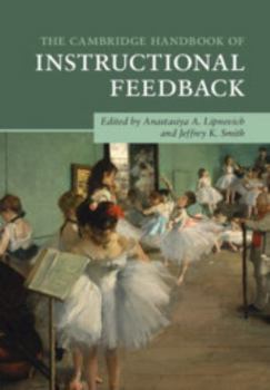 Hardcover The Cambridge Handbook of Instructional Feedback Book