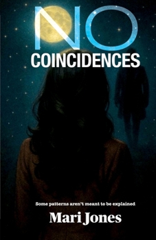 Paperback No Coincidence: Some patterns aren't meant to be Book