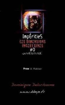 Paperback Impérities: Les Dimensions Incertaines #0 Ouverture [French] Book