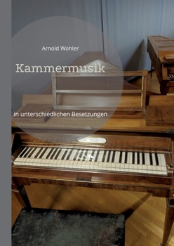 Paperback Kammermusik: in unterschiedlichen Besetzungen [German] Book