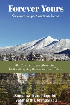 Paperback Forever Yours: Sometimes Longer, Sometimes Forever Book