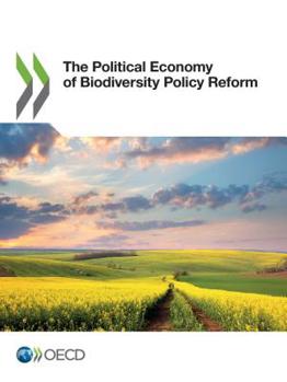 Paperback The Political Economy of Biodiversity Policy Reform Book