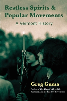 Paperback Restless Spirits and Popular Movements: A Vermont History Book