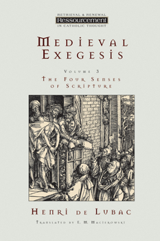 Paperback Medieval Exegesis, Vol. 3: The Four Senses of Scripture Book