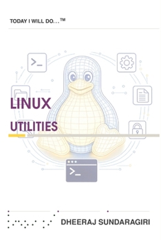 Paperback Today I Will Do... Linux Utilities Book