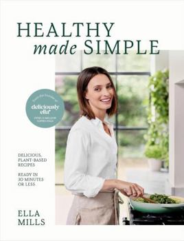 Hardcover Deliciously Ella: Healthy Made Simple Book