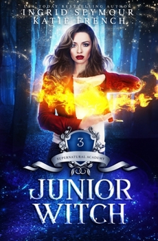 Paperback Supernatural Academy: Junior Witch Book