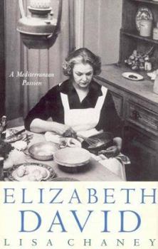 Hardcover ELIZABETH DAVID a Mediterranean Passion Book