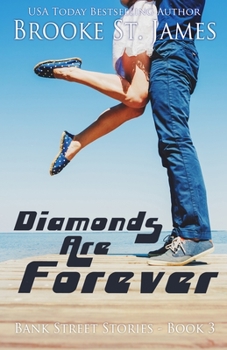 Diamonds Are Forever - Book #3 of the Bank Street Stories