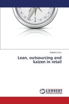 Paperback Lean, Outsourcing and Kaizen in Retail Book