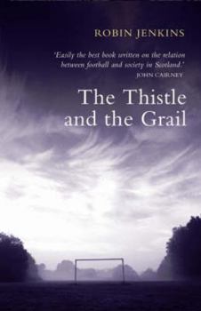 Paperback The Thistle and the Grail Book