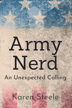 Paperback Army Nerd: An Unexpected Calling Book