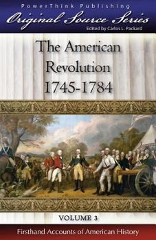 Paperback The American Revolution: 1745 - 1784 Book