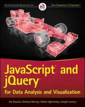 Paperback JavaScript and Jquery for Data Analysis and Visualization Book