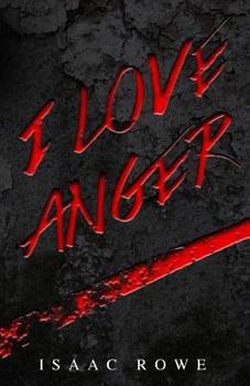 Paperback I Love Anger Book