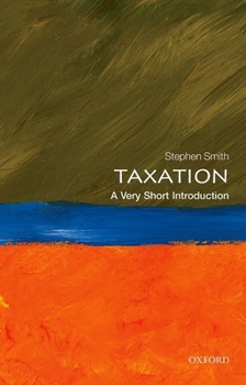 Paperback Taxation: A Very Short Introduction Book