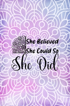 Paperback She Believed She Could So She Did: All Purpose 6x9 Blank Lined Notebook Journal Way Better Than A Card Trendy Unique Gift Purple And Pink Watercolor M Book