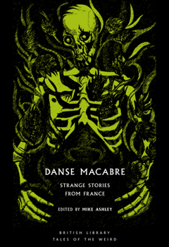 Danse Macabre: Strange Stories from France