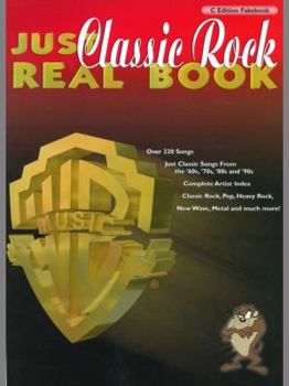 Paperback Just Classic Rock Real Book: (C Edition) Book