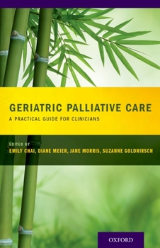 Paperback Geriatric Palliative Care: A Practical Guide for Clinicians Book