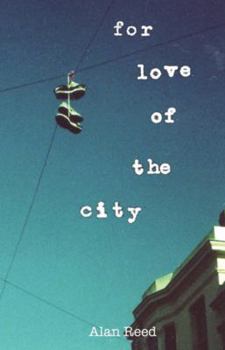 Paperback For Love of the City Book