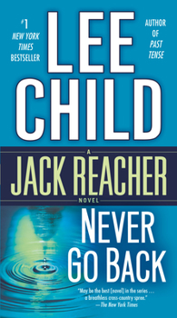 Mass Market Paperback Never Go Back: A Jack Reacher Novel Book