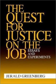 Paperback The Quest for Justice on the Job: Essays and Experiments Book
