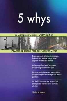 Paperback 5 whys A Complete Guide - 2019 Edition Book