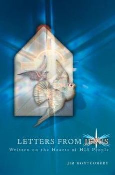 Paperback Letters from Jesus: Written on the Hearts of His People Book