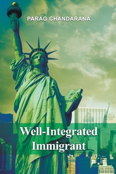 Paperback Well-Integrated Immigrant Book