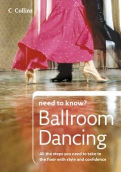 Paperback Ballroom Dancing (Collins Need to Know?) Book
