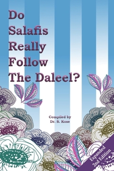 Paperback Do Salafis Really Follow the Daleel? Book