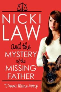 Paperback Nicki Law and the Mystery of the Missing Father Book